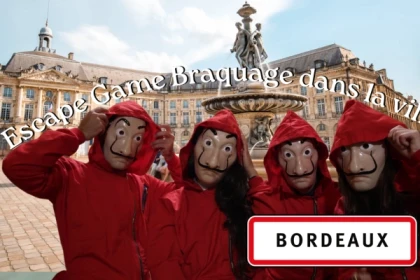 ESCAPE GAME EN VILLE BRAQUAGE BORDEAUX - Exploregion